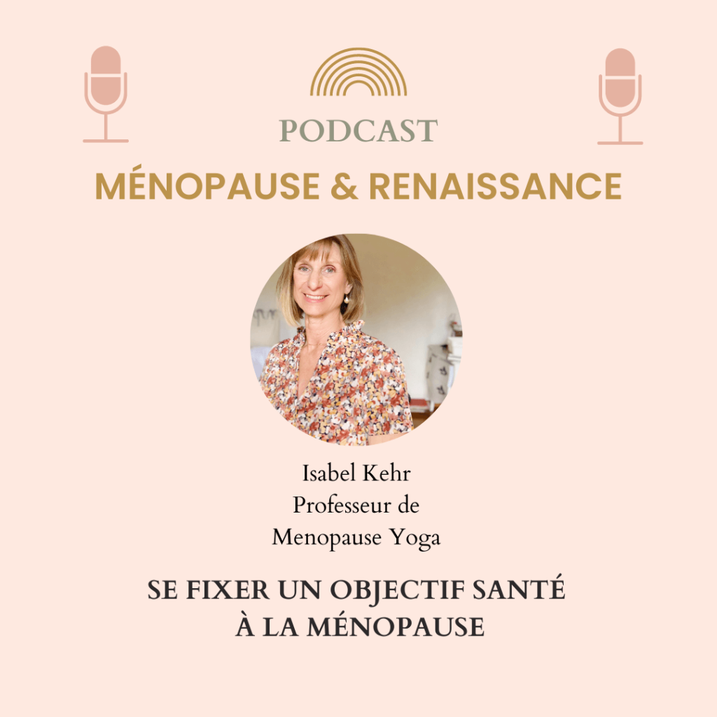 podcast Ménopause & Renaissance