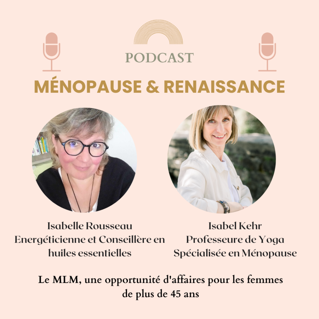 marketing-de-réseau-une-opportunité-financière-pour-les-femmes podcast Ménopause & Reaissance